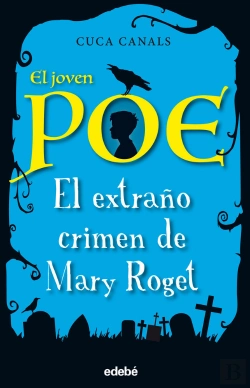 Bertrand.pt - El Joven Poe: El Extraño Crimen De Mary Roget