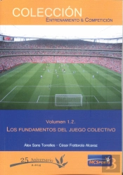 El Juego Colectivo, Tomo 2: Los Fundamentos Del Juego Colectivo