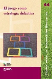 El Juego Como Estrategia Didáctica