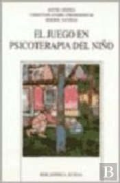 El Juego En Psicoterapia Del Niño