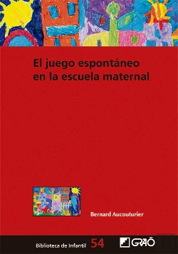 Bertrand.pt - El Juego Espontaneo En La Escuela Maternal