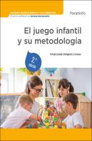 El Juego Infantil Y Su Metodologia 2ª Ed 2023