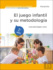 El Juego Infantil Y Su Metodologia 2ª Ed 2023