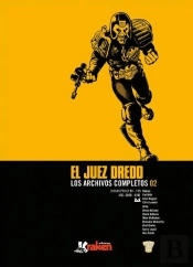 El Juez Dredd. Los Archivos Completos 