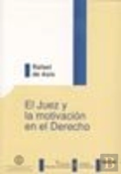 El Juez Y La Motivación En El Derecho