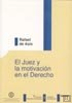 Bertrand.pt - El Juez Y La Motivación En El Derecho