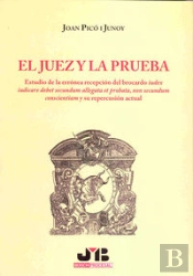 El Juez Y La Prueba.