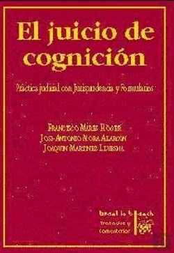 Bertrand.pt - El Juicio De Cognición. Práctica Judicial Con Jurisprudencia Y Formularios