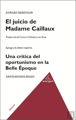 Bertrand.pt - El Juicio De Madame Caillaux