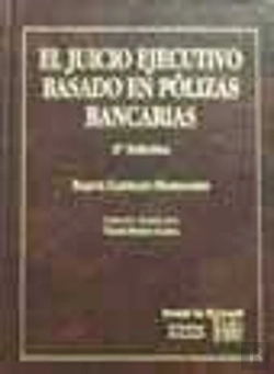 Bertrand.pt - El Juicio Ejecutivo Basado En Pólizas Bancarias