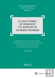El Juicio Verbal De Desahucio Y El Desalojo De Viviendas Okupadas (2.ª Edición)