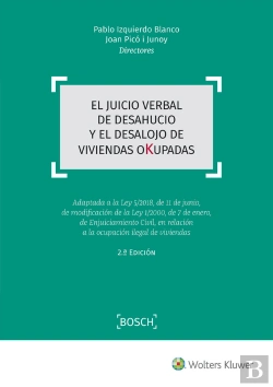 Bertrand.pt - El Juicio Verbal De Desahucio Y El Desalojo De Viviendas Okupadas (2.ª Edición)