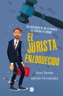 El Jurista Enloquecido (El Jurista Enloquecido)