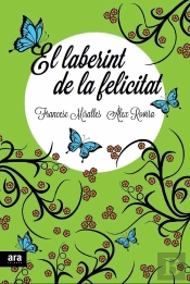 El Laberint De La Felicitat