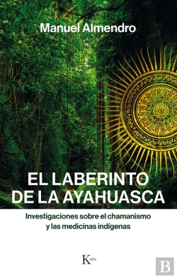 Bertrand.pt - El Laberinto De La Ayahuasca
