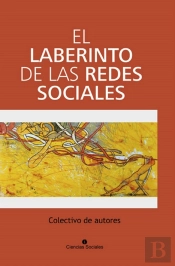 El Laberinto De Las Redes Sociales
