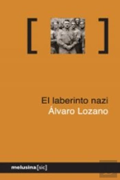 El Laberinto Nazi