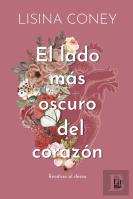 El Lado Mas Oscuro Del Corazon