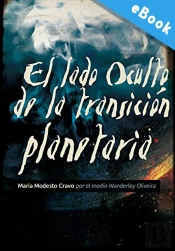 El Lado Oculto De La Transición Planetaria