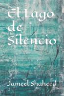 El Lago De Silencio