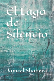 El Lago De Silencio