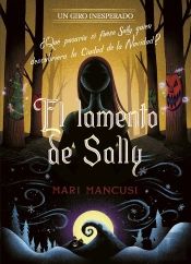 El Lamento De Sally. Un Giro Inesperado