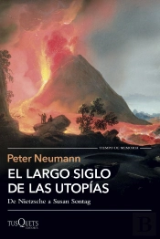 El Largo Siglo De Las Utopias
