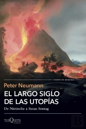 El Largo Siglo De Las Utopías