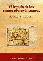 El Legado De Los Emperadores Hispanos