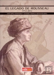 El Legado De Rousseau 1712-2012