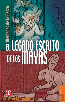 Bertrand.pt - El Legado Escrito De Los Mayas