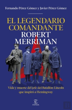 Bertrand.pt - El Legendario Comandante Robert Merriman