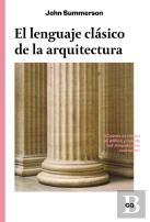 El Lenguaje Clásico De La Arquitectura