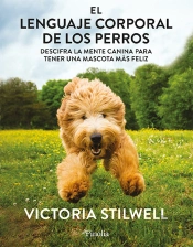 El Lenguaje Corporal De Los Perros