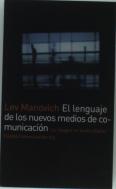 El Lenguaje De Los Nuevos Medios De Comunicación