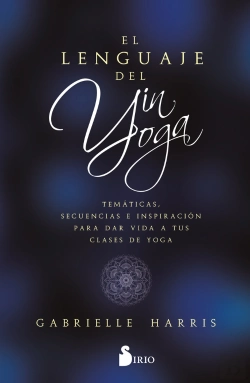 Bertrand.pt - El Lenguaje Del Yin Yoga