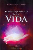 El Lenguaje Mágico De La Vida