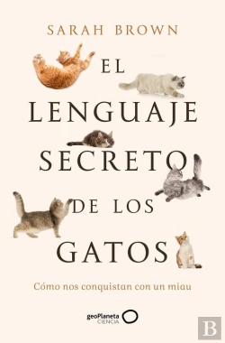 Bertrand.pt - El Lenguaje Secreto De Los Gatos