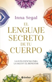 El Lenguaje Secreto De Tu Cuerpo