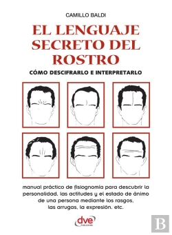 Bertrand.pt - El Lenguaje Secreto Del Rostro