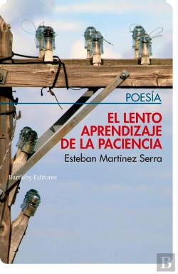 Bertrand.pt - El Lento Aprendizaje De La Paciencia