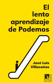 El Lento Aprendizaje De Podemos
