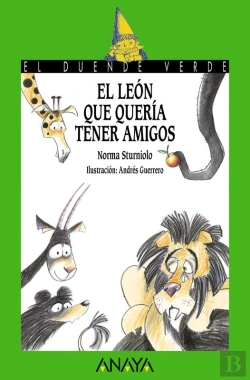 Bertrand.pt - El León Que Quería Tener Amigos