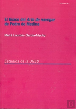 Bertrand.pt - El Léxico Del Arte De Navegar De Pedro De Medina