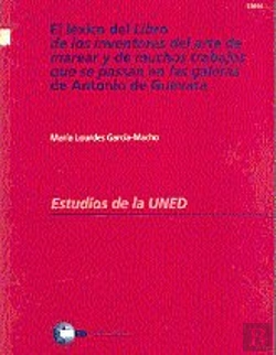Bertrand.pt - El Léxico Del Libro De Los Inventores Del Arte De Marear Y De Muchos Trabajos Que Se Pasan En Las Ga