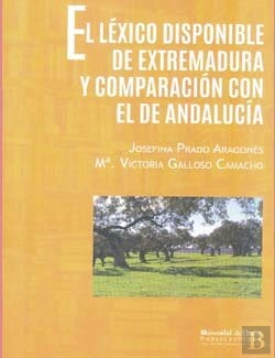 Bertrand.pt - El Lexico Disponible De Extremadura Y Comparación Con El De Andalucía