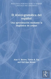 El Lexico-Gramatica Del Espanol