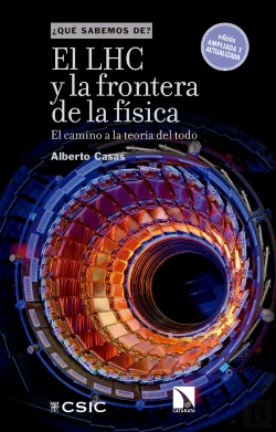 Bertrand.pt - El Lhc Y La Frontera De La Física : El Camino A La Teoría Del Todo