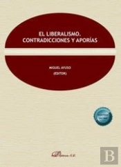 El Liberalismo Contradicciones Y Aporias