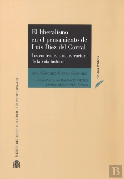 Bertrand.pt - El Liberalismo En El Pensamiento De Luis Díez Del Corral